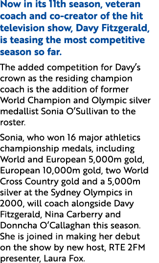 Now in its 11th season, veteran coach and co creator of the hit television show, Davy Fitzgerald, is teasing the most...