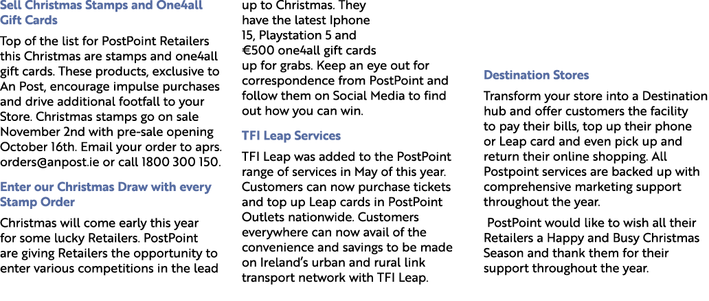 Sell Christmas Stamps and One4all Gift Cards Top of the list for PostPoint Retailers this Christmas are stamps and on...