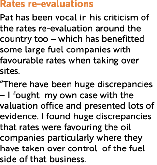 Rates re evaluations Pat has been vocal in his criticism of the rates re evaluation around the country too – which ha...