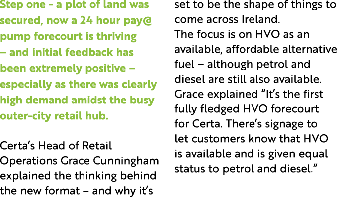 Step one a plot of land was secured, now a 24 hour pay@pump forecourt is thriving – and initial feedback has been ext...