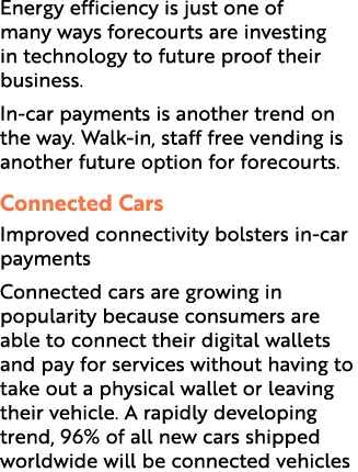 Energy efficiency is just one of many ways forecourts are investing in technology to future proof their business. In ...