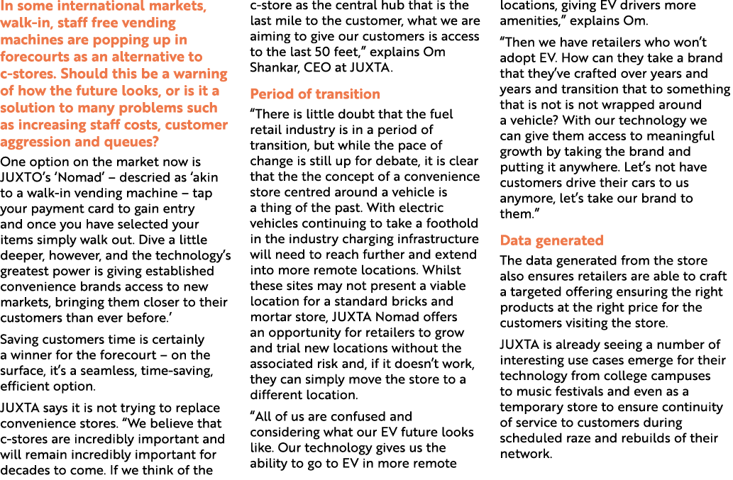 In some international markets, walk in, staff free vending machines are popping up in forecourts as an alternative to...