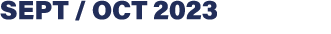 SEPT / OCT 2023