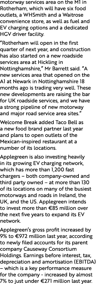 motorway services area on the M1 in Rotherham, which will have six food outlets, a WHSmith and a Waitrose convenience...