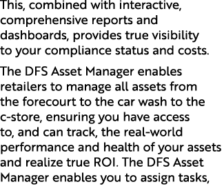 This, combined with interactive, comprehensive reports and dashboards, provides true visibility to your compliance st...