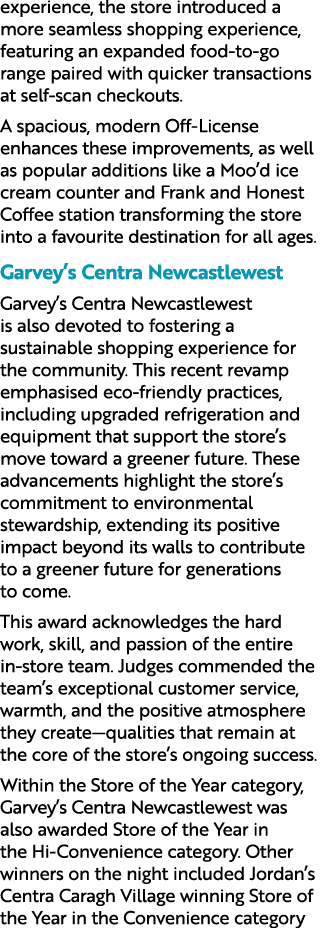 experience, the store introduced a more seamless shopping experience, featuring an expanded food to go range paired w...