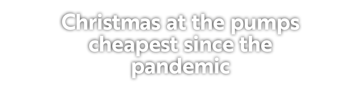 Christmas at the pumps cheapest since the pandemic