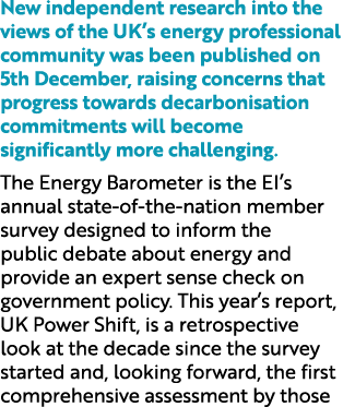 New independent research into the views of the UK’s energy professional community was been published on 5th December,...
