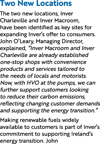 Two New Locations The two new locations, Inver Charleville and Inver Macroom, have been identified as key sites for e...