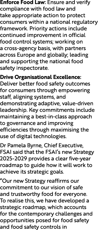 Enforce Food Law: Ensure and verify compliance with food law and take appropriate action to protect consumers within ...