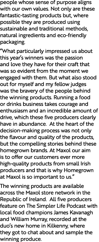 people whose sense of purpose aligns with our own values. Not only are these fantastic tasting products but, where po...
