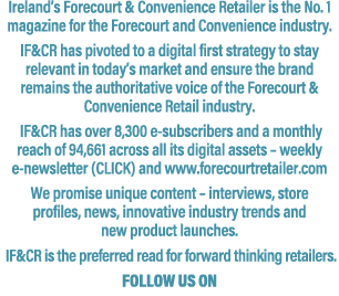 Ireland’s Forecourt & Convenience Retailer is the No. 1 magazine for the Forecourt and Convenience industry. IF&CR ha...
