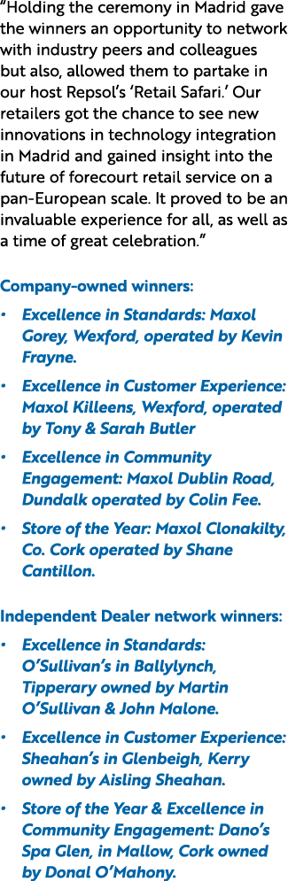 “Holding the ceremony in Madrid gave the winners an opportunity to network with industry peers and colleagues but als...