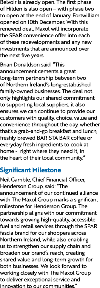 Belvoir is already open. The first phase of Hilden is also open – with phase two to open at the end of January. Fortw...