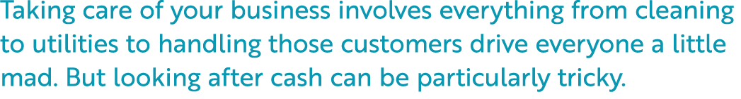 Taking care of your business involves everything from cleaning to utilities to handling those customers drive everyon...