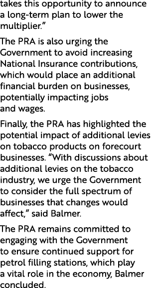 takes this opportunity to announce a long term plan to lower the multiplier.” The PRA is also urging the Government t...