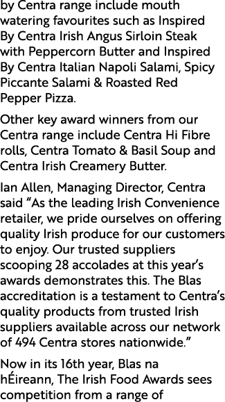 by Centra range include mouth watering favourites such as Inspired By Centra Irish Angus Sirloin Steak with Peppercor...