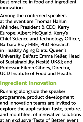 best practice in food and ingredient innovation. Among the confirmed speakers at the event are Thomas Hahlin Ahlinder...