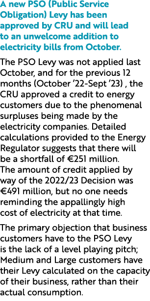 A new PSO (Public Service Obligation) Levy has been approved by CRU and will lead to an unwelcome addition to electri...