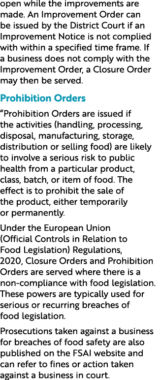 open while the improvements are made. An Improvement Order can be issued by the District Court if an Improvement Noti...