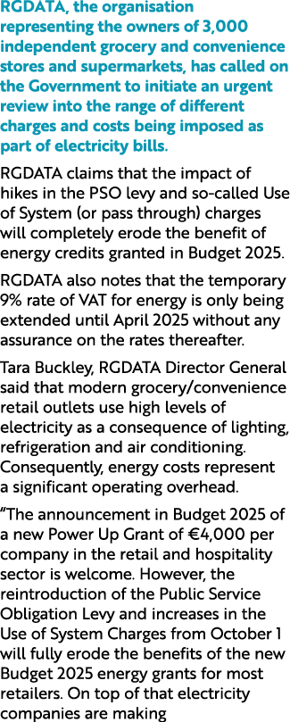RGDATA, the organisation representing the owners of 3,000 independent grocery and convenience stores and supermarkets...
