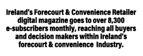 Ireland’s Forecourt & Convenience Retailer digital magazine goes to over 8,300 e subscribers monthly, reaching all bu...