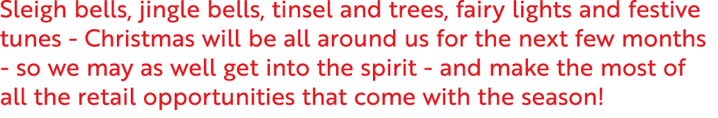 Sleigh bells, jingle bells, tinsel and trees, fairy lights and festive tunes Christmas will be all around us for the ...