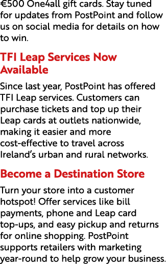 €500 One4all gift cards. Stay tuned for updates from PostPoint and follow us on social media for details on how to wi...