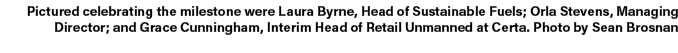 Pictured celebrating the milestone were Laura Byrne, Head of Sustainable Fuels; Orla Stevens, Managing Director; and ...