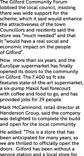 The Gilford Community Forum lobbied the local council, insisting there was wide support for the scheme, which it said...