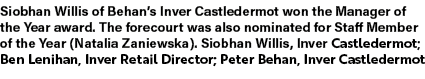 Siobhan Willis of Behan’s Inver Castledermot won the Manager of the Year award. The forecourt was also nominated for ...