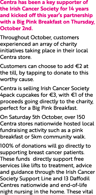 Centra has been a key supporter of the Irish Cancer Society for 14 years and kicked off this year’s partnership with ...