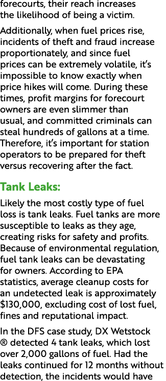 forecourts, their reach increases the likelihood of being a victim. Additionally, when fuel prices rise, incidents of...