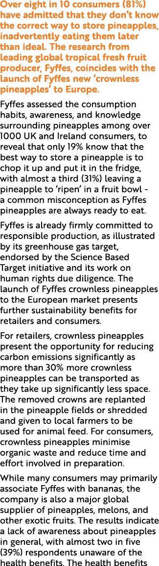 Over eight in 10 consumers (81%) have admitted that they don’t know the correct way to store pineapples, inadvertentl...
