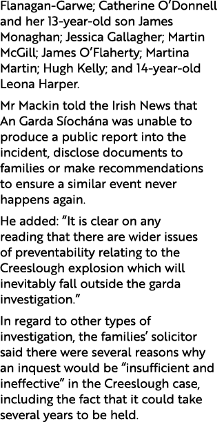 Flanagan Garwe; Catherine O’Donnell and her 13 year old son James Monaghan; Jessica Gallagher; Martin McGill; James O...