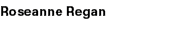 Roseanne Regan 