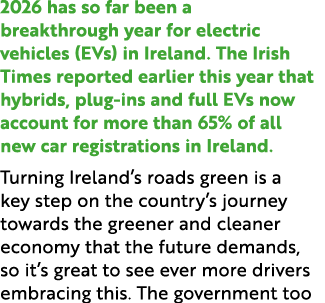 2026 has so far been a breakthrough year for electric vehicles (EVs) in Ireland. The Irish Times reported earlier thi...