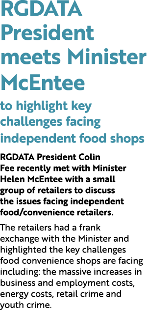 RGDATA President meets Minister McEntee to highlight key challenges facing independent food shops RGDATA President Co...