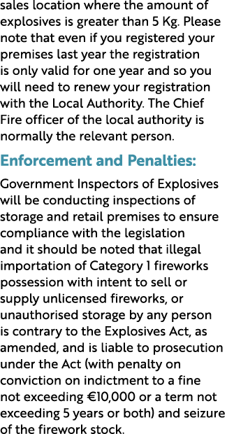 sales location where the amount of explosives is greater than 5 Kg. Please note that even if you registered your prem...
