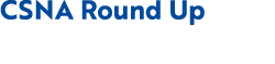 CSNA Round Up