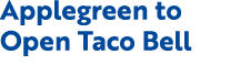 Applegreen to Open Taco Bell