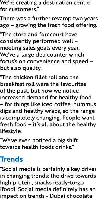 We’re creating a destination centre for customers.” There was a further revamp two years ago – growing the fresh food...