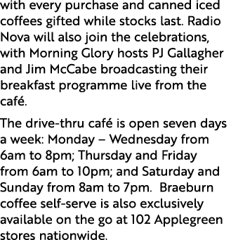 with every purchase and canned iced coffees gifted while stocks last. Radio Nova will also join the celebrations, wit...