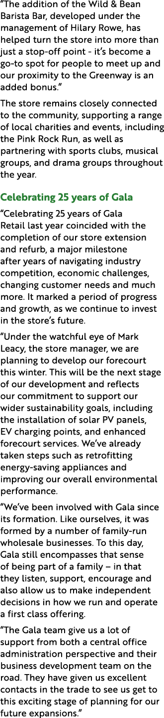 “The addition of the Wild & Bean Barista Bar, developed under the management of Hilary Rowe, has helped turn the stor...