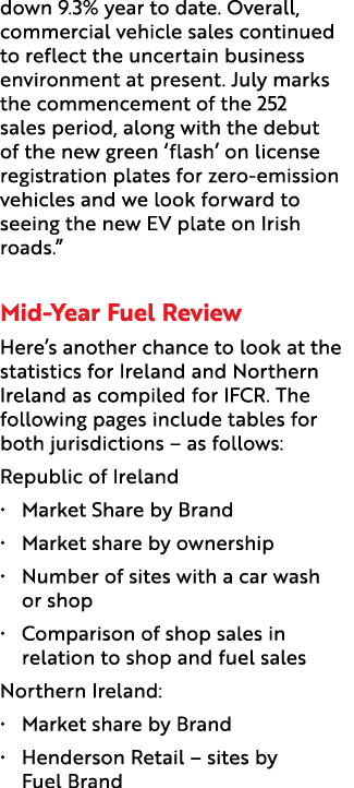 down 9.3% year to date. Overall, commercial vehicle sales continued to reflect the uncertain business environment at ...