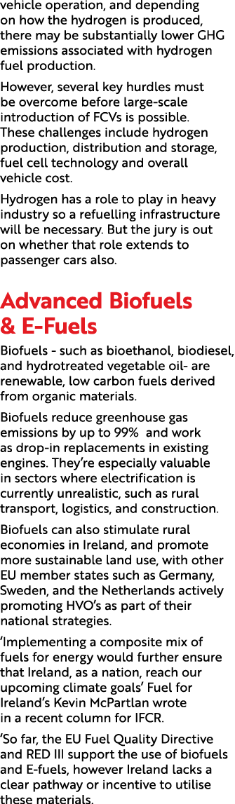 vehicle operation, and depending on how the hydrogen is produced, there may be substantially lower GHG emissions asso...