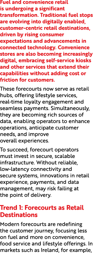 Fuel and convenience retail is undergoing a significant transformation. Traditional fuel stops are evolving into digi...
