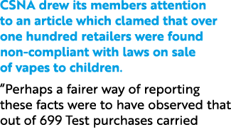 CSNA drew its members attention to an article which clamed that over one hundred retailers were found non compliant w...