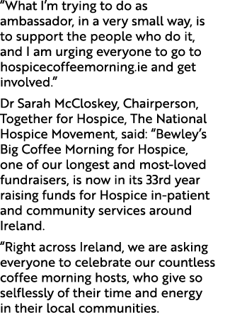 “What I’m trying to do as ambassador, in a very small way, is to support the people who do it, and I am urging everyo...
