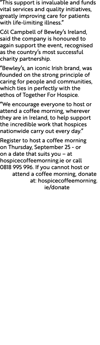 “This support is invaluable and funds vital services and quality initiatives, greatly improving care for patients wit...